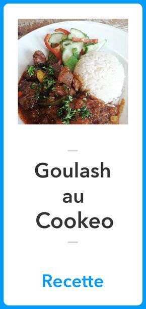 Goulash Au Cookeo La Meilleure Recette Recette Recette Cookeo Pdf