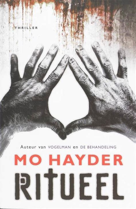 Ritueel Mo Hayder 9789024528196 Boeken Bol