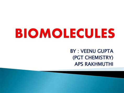 Biomolecules Chapter 12 Chemistry Ppt