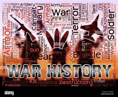 War History Indicating Military Action And Past Stock Photo - Alamy