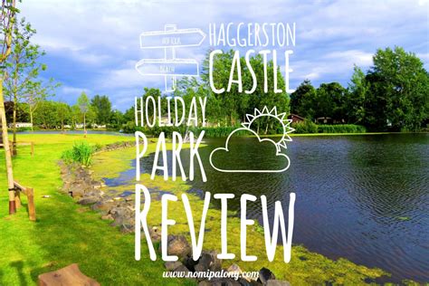 Haggerston Castle Review