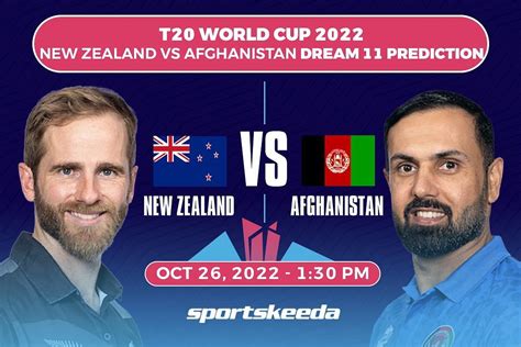 Nz Vs Afg Dream Prediction Fantasy Cricket Tips Today S Playing