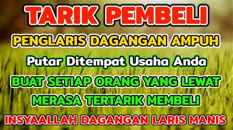 DOA PENGLARIS DAGANGAN AMPUH TARIK PEMBELIPUTAR DITEMPAT USAHA