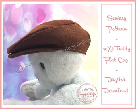 Flat Cap Sewing Pattern For The 10x6 In The Hoop Teddy Bear Etsy