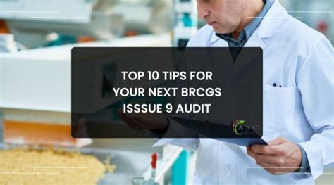 Top 10 Things To Look Out For In The New BRCGS Issue 9 Audits ASC