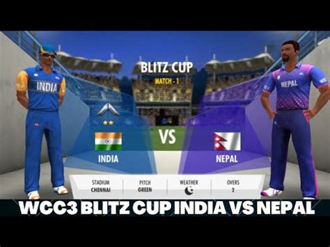 WCC3 BLITZ CUP INDIA VS NEPAL PART 1 YouTube