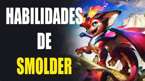 Habilidades De Smolder El Nuevo ADC YouTube