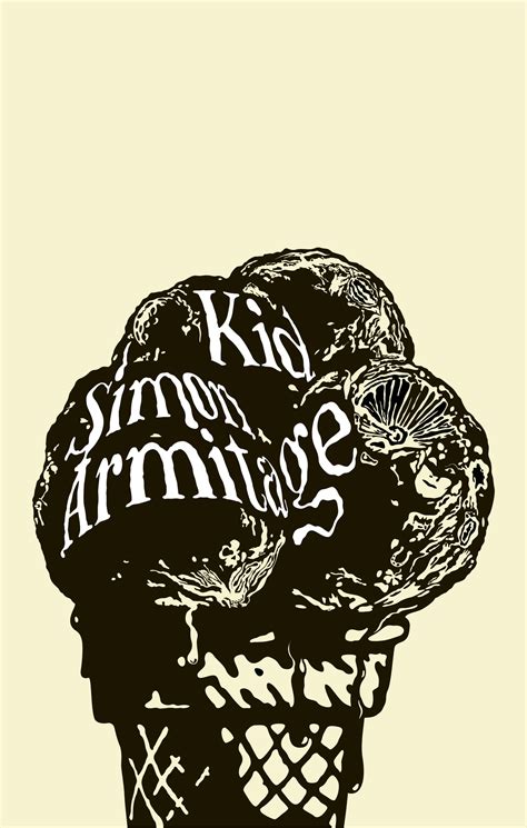 Simon Armitage "Kid" - Big Active