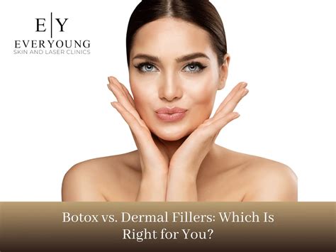 Botox Vs Dermal Fillers Choosing The Right Cosmetic Procedure