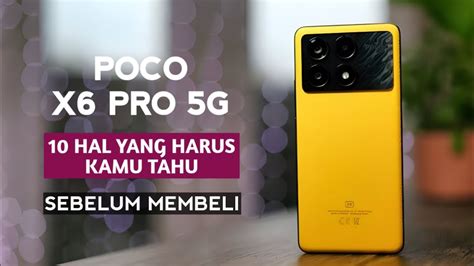 TOP BANGET Kelebihan Dan Kekurangan Poco X6 Pro 5G YouTube