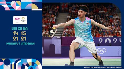 Badminton Perseorangan L Sf Lee Zii Jia Kunlavut Olimpik