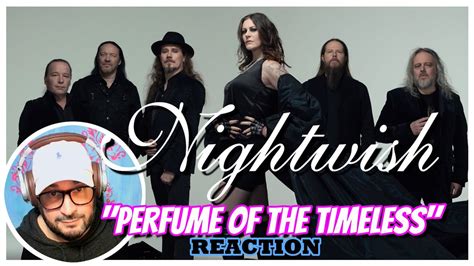 Nightwish Perfume Of The Timeless REACTION EPIC In Every Way