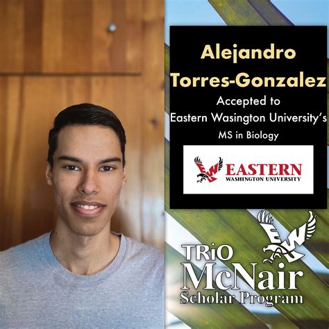EWU McNair Scholar Alejandro Torres-Gonzalez Accepted to Eastern