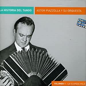 La Historia Del Tango Astor Piazzolla Amazon Es Cd Y Vinilos