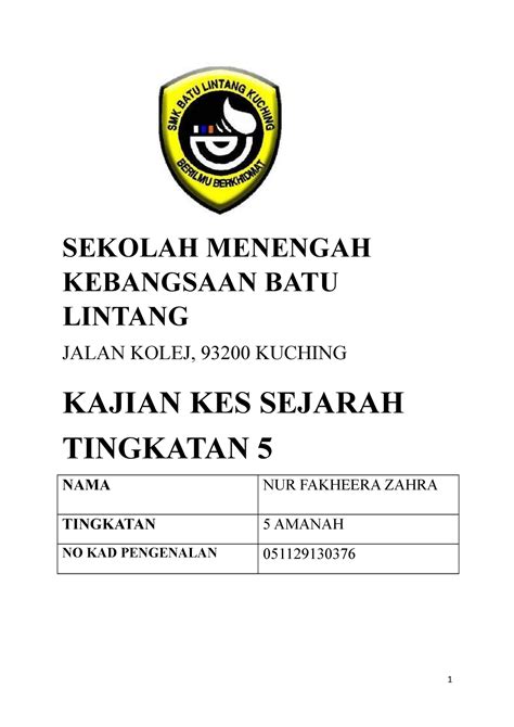 Kajian Kes Sejarah 2 Sekolah Menengah Kebangsaan Batu Lintang Jalan