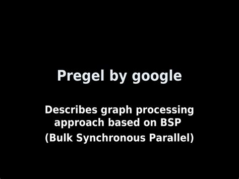 Large Scale Graph Processing With Apache Giraph Speaker Deck