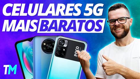 Celular Mais Barato Brasil - Os 5 celulares 5G mais baratos para comprar no Brasil
