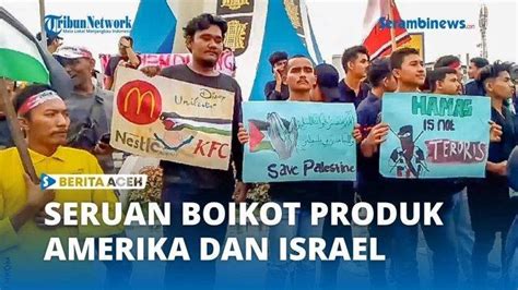 Daftar Produk Israel Yang Diboikot Hingga Mui Keluarkan Fatwa Dukung