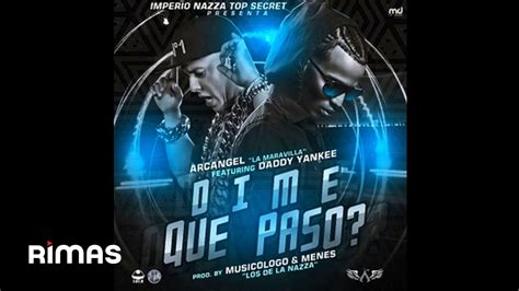 Arcángel Daddy Yankee Dime Que Pasó Audio Oficial YouTube