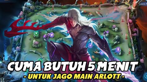 Tutorial Cara Menggunakan Hero Arlott Build Gameplay Combo Skill