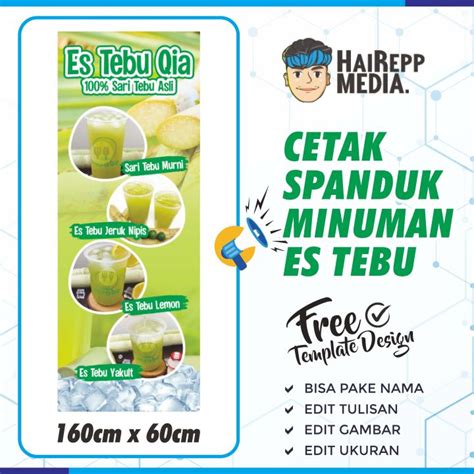 Spanduk Banner MINUMAN ES TEBU Terbaru Bisa Custom Uk 160X60cm BISA