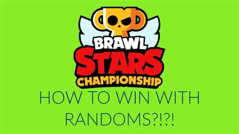 How To Play With Randoms In The Brawl Stars Championship Youtube