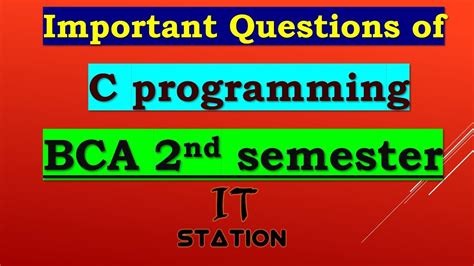 C Programming Important Questions For Exam Bca 2nd Sem 2022 Youtube