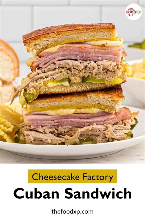 Cuban Sandwich Cheesecake Factory