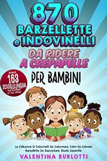 Barzellette E Indovinelli Da Ridere A Crepapelle Per Bambini La