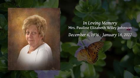 Mrs Pauline Elizabeth Wiley Johnson Tribute Video