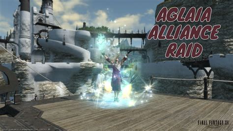 Aglaia Alliance Raid As White Mage YouTube