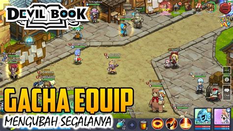 Gacha Equip Mengubah Segalanya Devil Book Hand Drawn Action Mmo