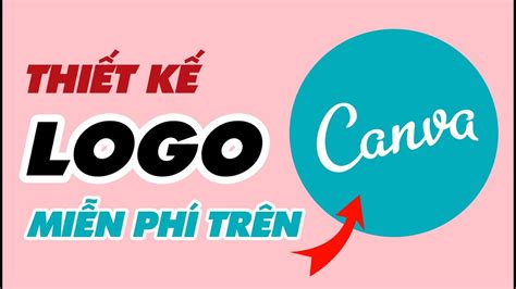 Tuy T P Thi T K Logo Canva C O Cho Doanh Nghi P V C Nh N