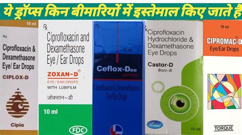 Ciprofloxacin Dexamethasone Eye Ear Drops Ciplox D Drops Zoxan