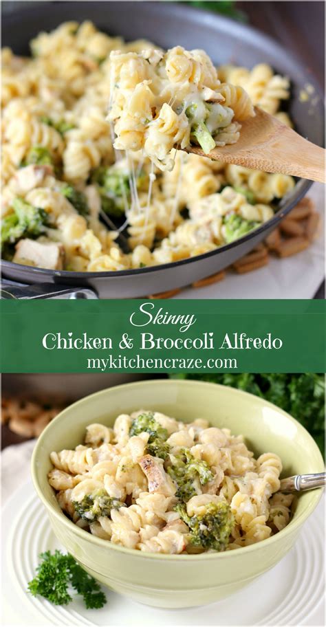 Skinny Chicken And Broccoli Alfredo My Kitchen Craze