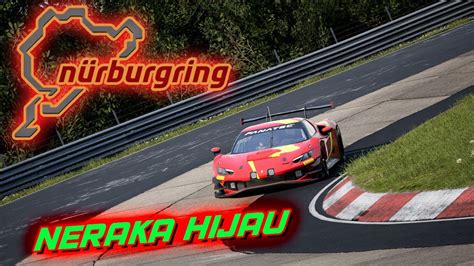 1 Lap Di Nordschleife Nurburging The Green Hell YouTube