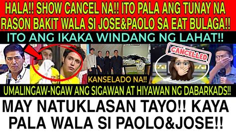 HALA SHOW CANCEL NA NAKU ITO PALA ANG TOTOONG DAHILAN KUNG BAKIT WALA