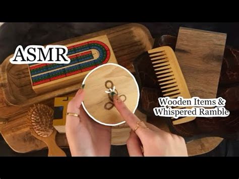 Asmr Tapping Scratching Wooden Items Whispered Ramble Youtube