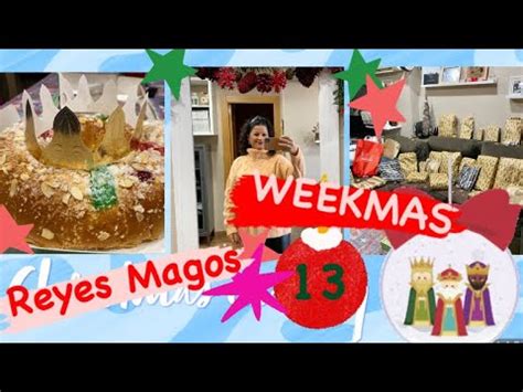 Weekmas Nuestro D A De Reyes Os Ense O Mis Regalos El Canal De