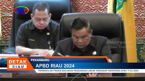 Perwakilan Fraksi Bacakan Pandangan Umum Terhadap Ranperda Apbd Riau