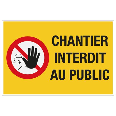 Consignes De S Curit Chantier Interdit Au Public Iso Ozc