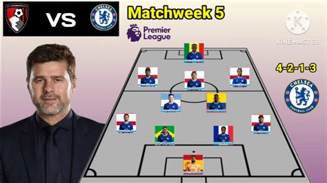 Bournemouth Vs Chelsea Line Up Formations With Gallagher