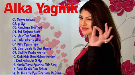 Latest Bollywood Hindi Songs / Golden Hits - ALKA YAGNIK Hit SOngs ...