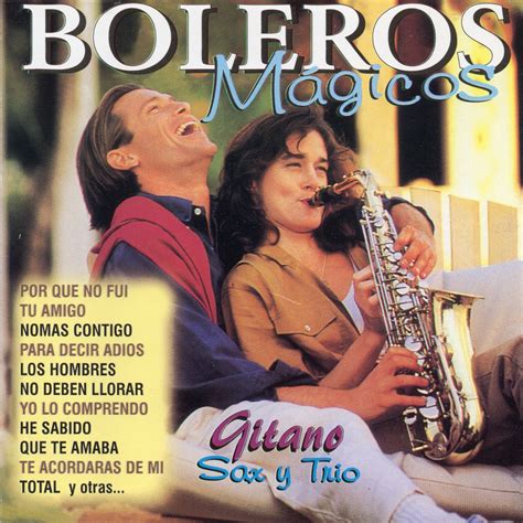 Boleros Magicos” álbum De Gitano Sax Y Trio En Apple Music