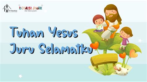 Sekolah Minggu Online Maret Tuhan Yesus Juru Selamatku