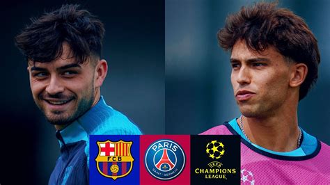 Match Preview Fc Barcelona Vs Psg Uefa Champions League Youtube