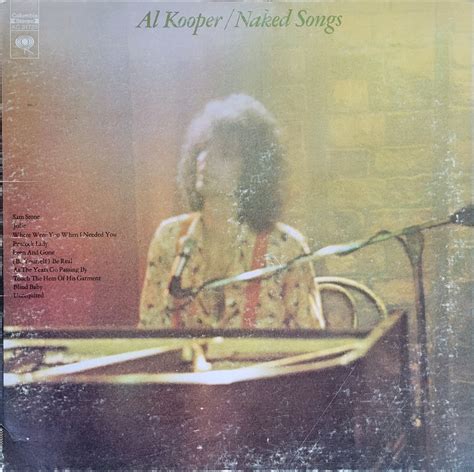 Al Kooper Naked Songs On Columbia Goatless