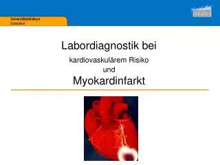 Ppt Labordiagnostik Bei Myokardinfarkt Und Herzinsuffizienz