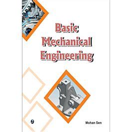 Raajkart Basic Mechanical Engineering By Mohan Sen Buy Books