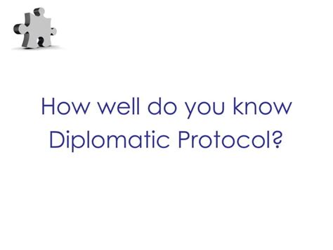 What Is Diplomatic Protocol